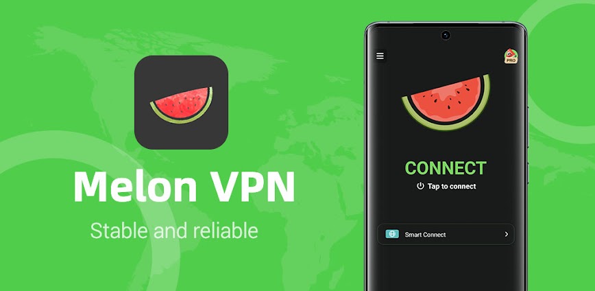 Background Melon VPN مهكر إصدار 9.0.077 – عضوية VIP مفتوحة بالكامل 